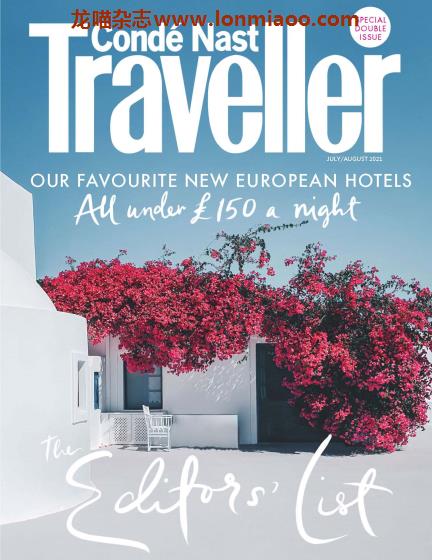 [英国版]Conde Nast Traveller 康德纳斯特旅游者 2021年7-8月刊